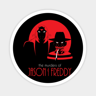 The Murders of Jason and Freddy Magnet